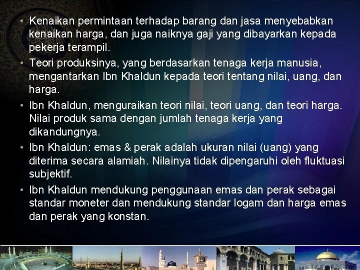  • Kenaikan permintaan terhadap barang dan jasa menyebabkan kenaikan harga, dan juga naiknya