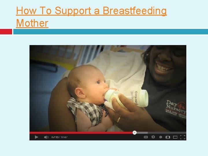 How To Support a Breastfeeding Mother 