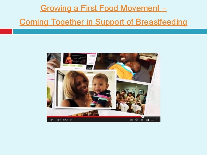 Growing a First Food Movement – Coming Together in Support of Breastfeeding 