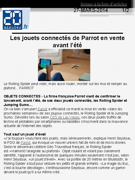 Retour à la liste d’articles 27 MARS 2014 1/2 Les jouets connectés de Parrot