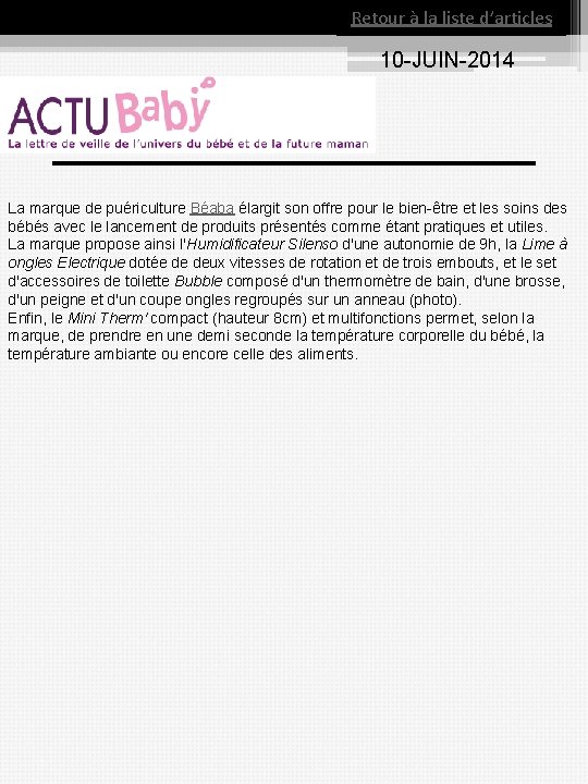 Retour à la liste d’articles 10 JUIN 2014 La marque de puériculture Béaba élargit