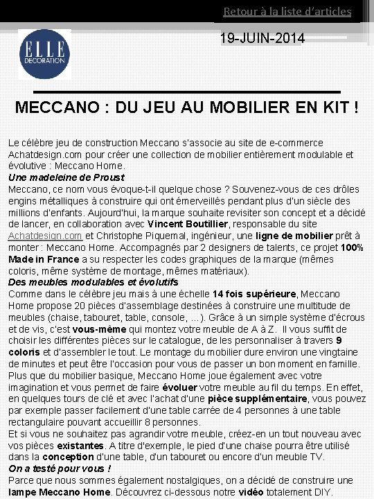 Retour à la liste d’articles 19 JUIN 2014 MECCANO : DU JEU AU MOBILIER