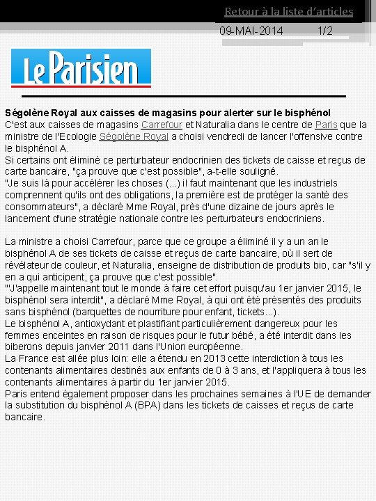 Retour à la liste d’articles 09 MAI 2014 1/2 Ségolène Royal aux caisses de