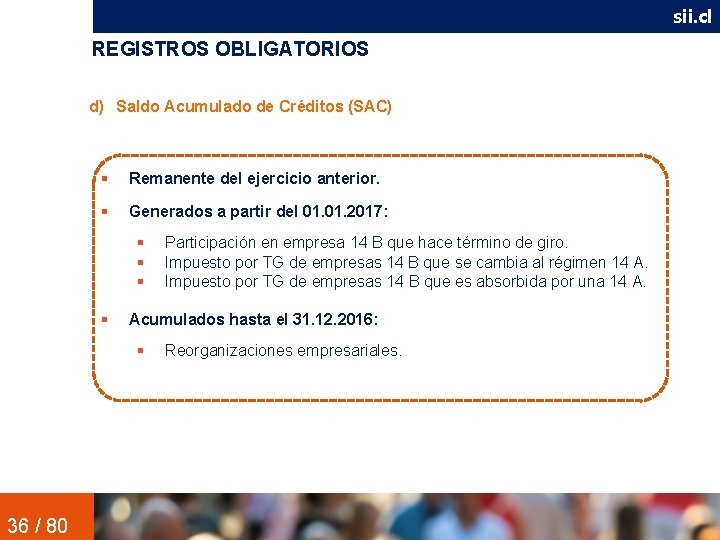 sii. cl REGISTROS OBLIGATORIOS d) Saldo Acumulado de Créditos (SAC) Remanente del ejercicio anterior.