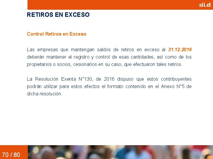 sii. cl RETIROS EN EXCESO Control Retiros en Exceso Las empresas que mantengan saldos