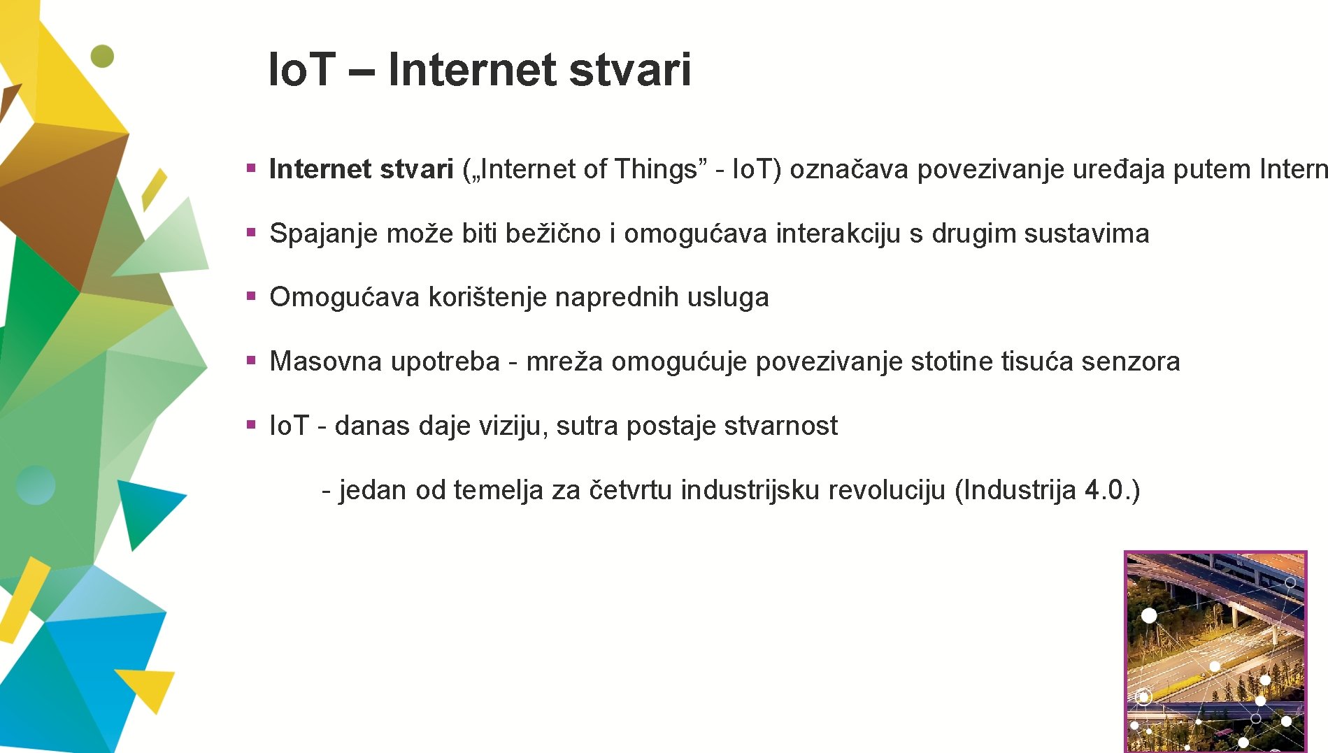Io. T – Internet stvari § Internet stvari („Internet of Things” - Io. T)