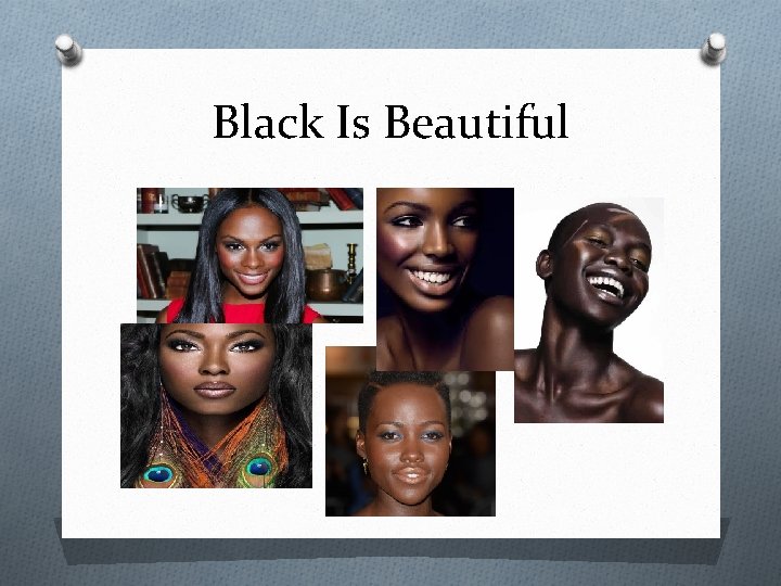 Black Is Beautiful 