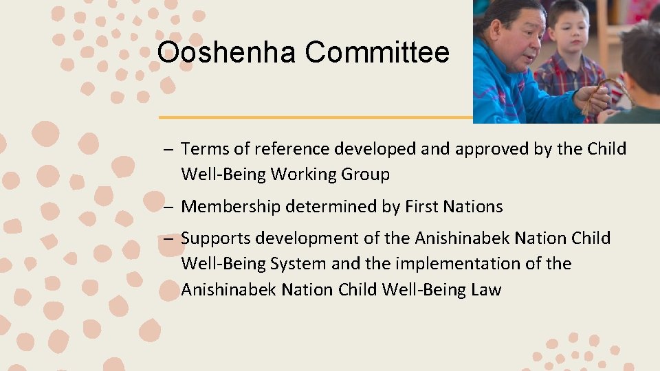 Ooshenha Committee – Terms of reference developed and approved by the Child Well-Being Working