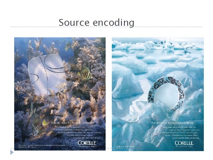 Source encoding Source encoding