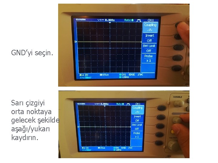 GND’yi seçin. Sarı çizgiyi orta noktaya gelecek şekilde aşağı/yukarı kaydırın. 