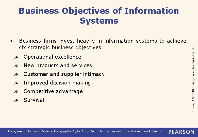 • Business firms invest heavily in information systems to achieve six strategic business • Business firms invest heavily in information systems to achieve six strategic business