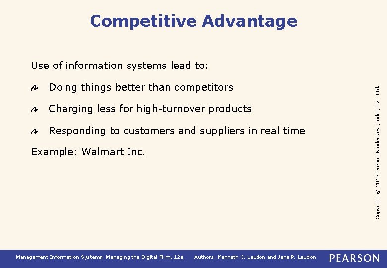 Competitive Advantage Doing things better than competitors Charging less for high-turnover products Responding to Competitive Advantage Doing things better than competitors Charging less for high-turnover products Responding to