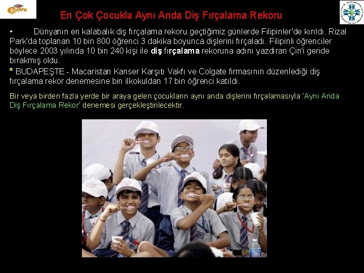 En Çok Çocukla Aynı Anda Diş Fırçalama Rekoru • Dünyanın en kalabalık diş fırçalama