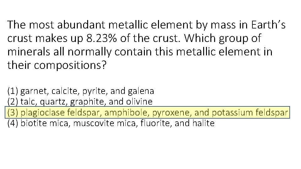 The most abundant metallic element by mass in Earth’s crust makes up 8. 23%
