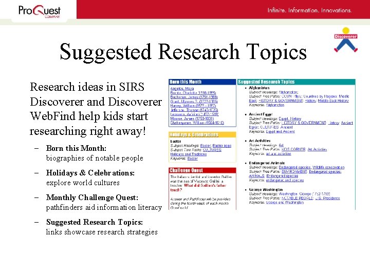 Suggested Research Topics Research ideas in SIRS Discoverer and Discoverer Web. Find help kids