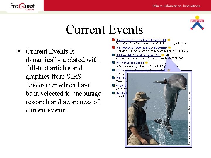 Current Events • Current Events is dynamically updated with full-text articles and graphics from