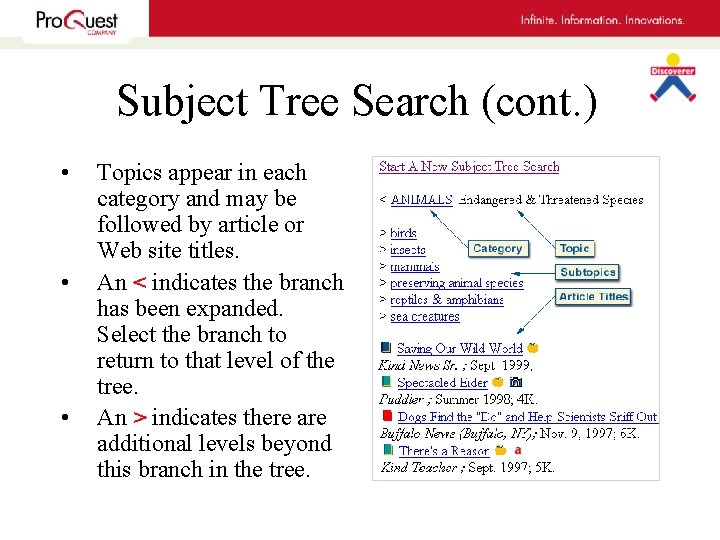 Subject Tree Search (cont. ) • • • Topics appear in each category and