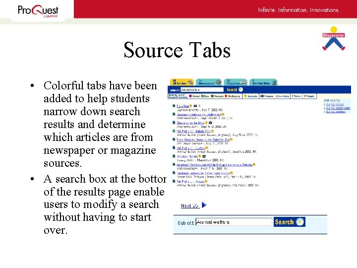 Source Tabs • Colorful tabs have been added to help students narrow down search