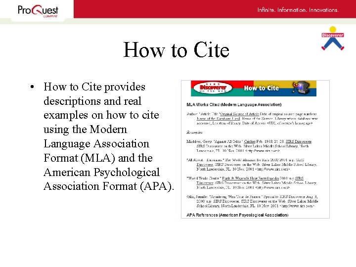 How to Cite • How to Cite provides descriptions and real examples on how