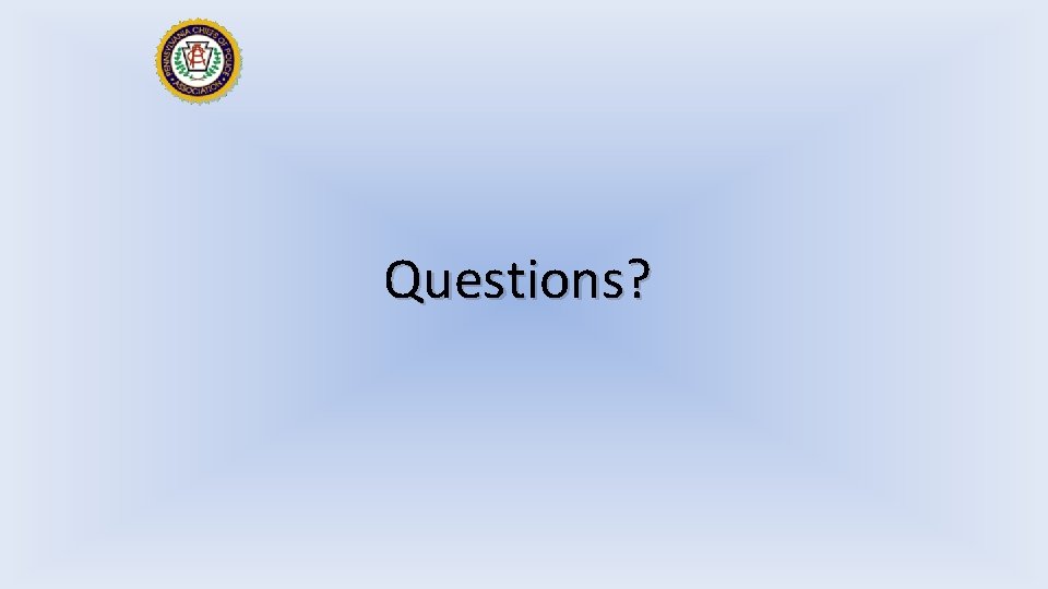 Questions? 