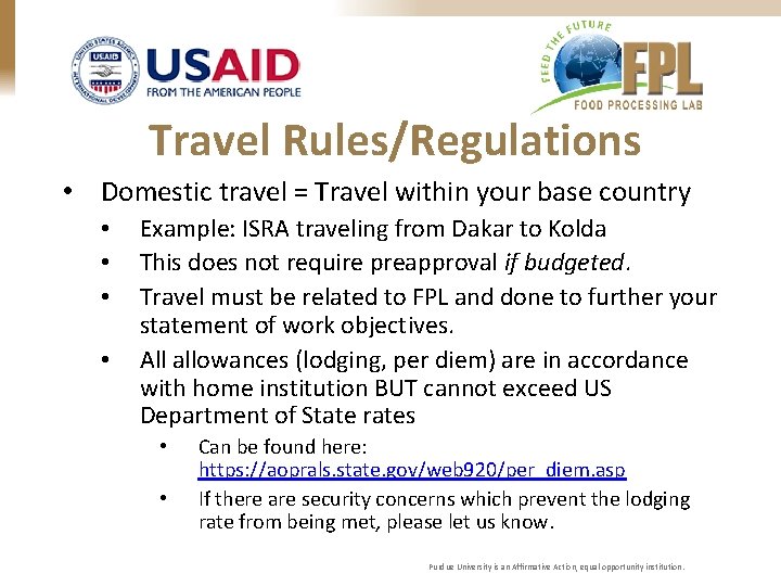 Travel Rules/Regulations • Domestic travel = Travel within your base country • • Example: