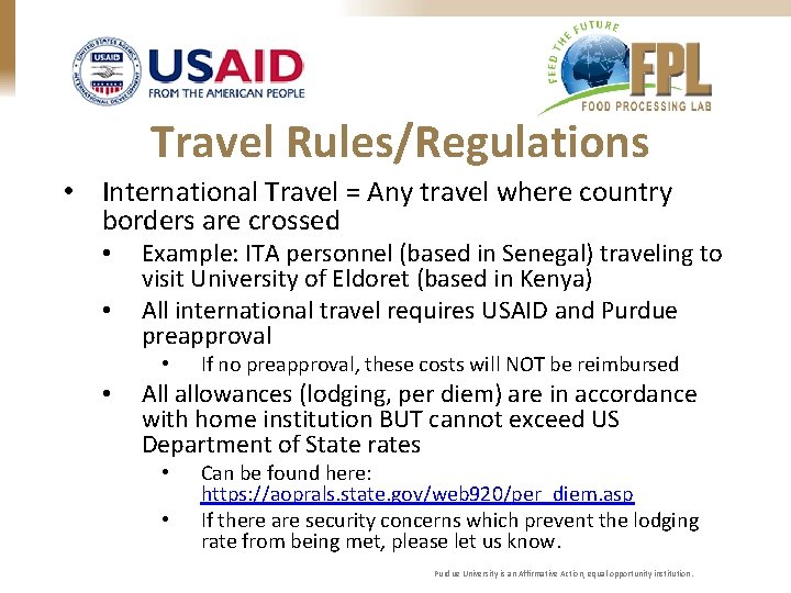 Travel Rules/Regulations • International Travel = Any travel where country borders are crossed •