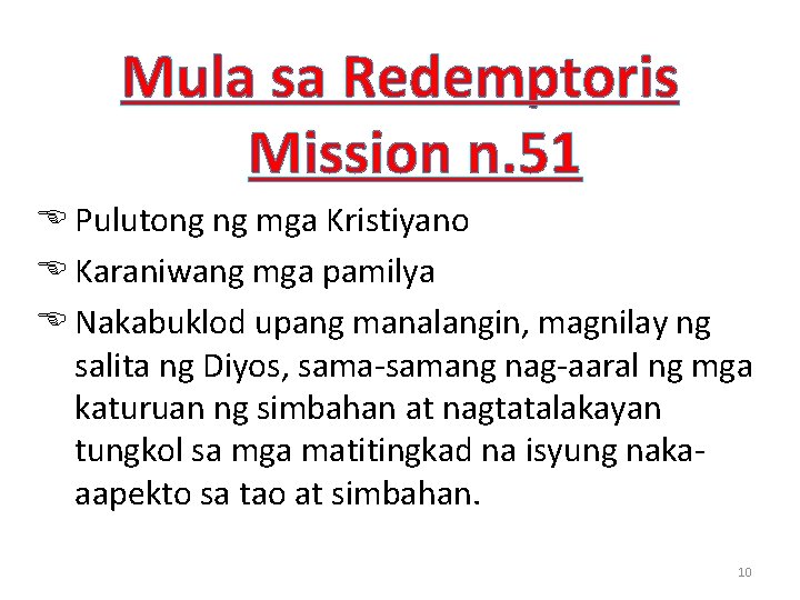 Mula sa Redemptoris Mission n. 51 E Pulutong ng mga Kristiyano E Karaniwang mga