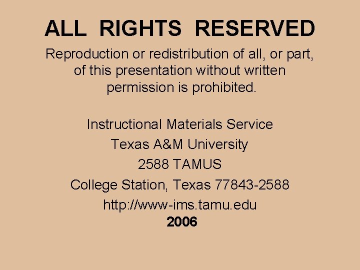 ALL RIGHTS RESERVED Reproduction or redistribution of all, or part, of this presentation without