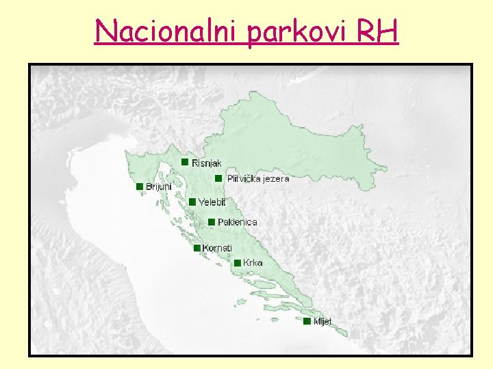 Nacionalni parkovi RH 