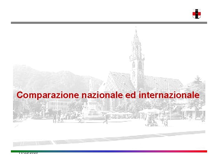 Comparazione nazionale ed internazionale 11/22/2020 