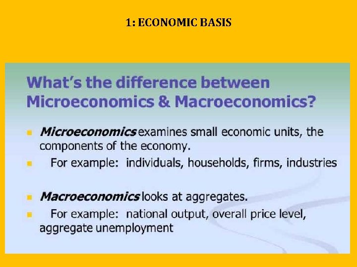 1: ECONOMIC BASIS 1: ECONOMIC BASIS