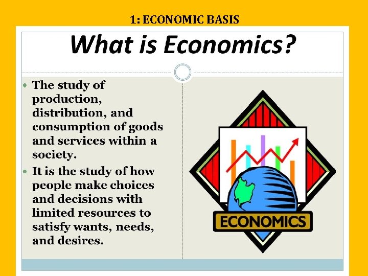 1: ECONOMIC BASIS 1: ECONOMIC BASIS