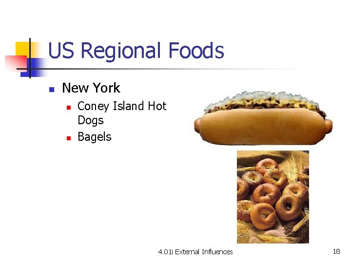 US Regional Foods n New York n n Coney Island Hot Dogs Bagels 4.