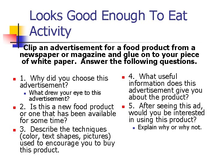 Looks Good Enough To Eat Activity Clip an advertisement for a food product from