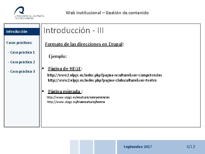 Web institucional – Gestión de contenido Introducción Casos prácticos: - Caso práctico 1 Introducción