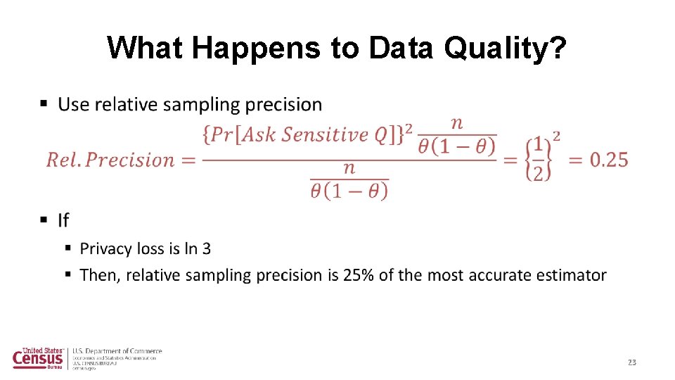 What Happens to Data Quality? § 23 