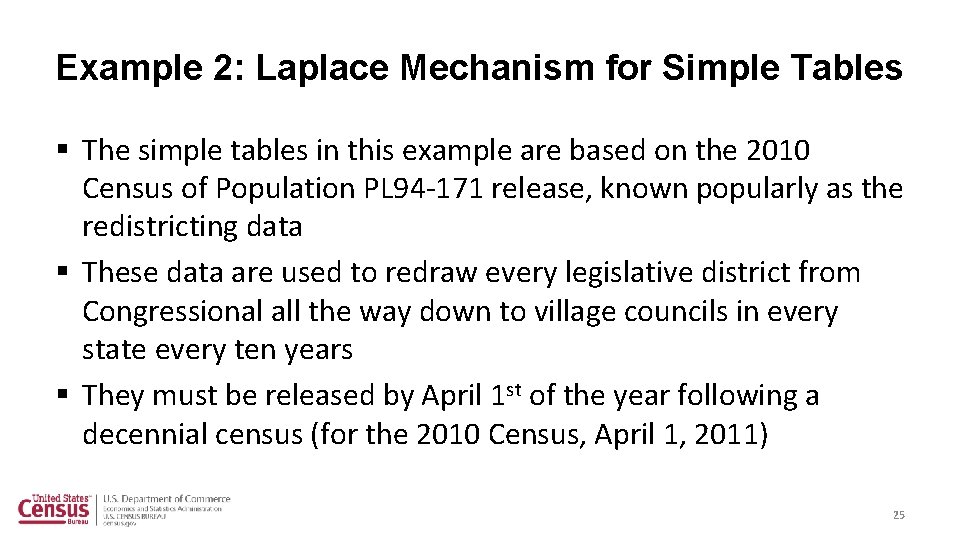 Example 2: Laplace Mechanism for Simple Tables § The simple tables in this example