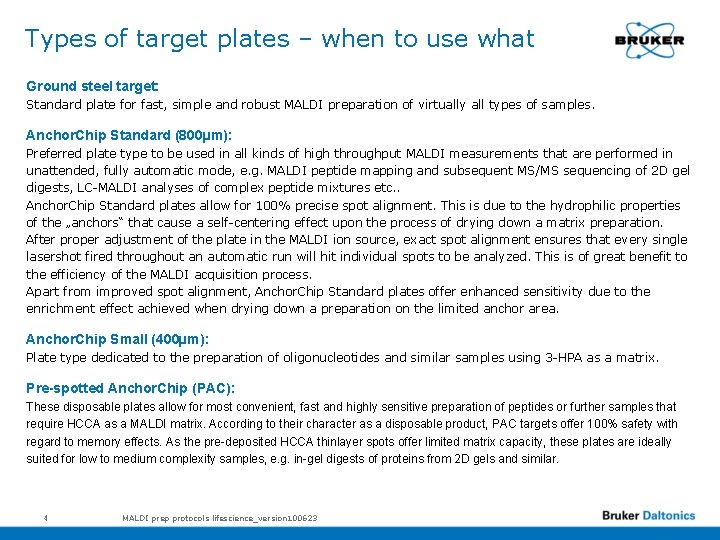 Types of target plates – when to use what Ground steel target: Standard plate
