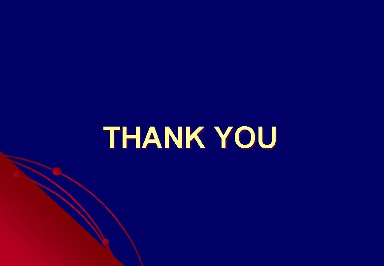 THANK YOU THANK YOU