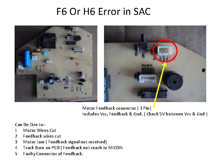 F 6 Or H 6 Error in SAC Motor Feedback connector ( 3 Pin)