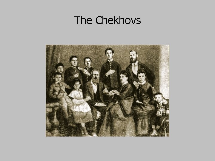 The Chekhovs 