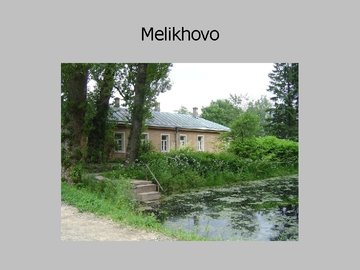 Melikhovo 