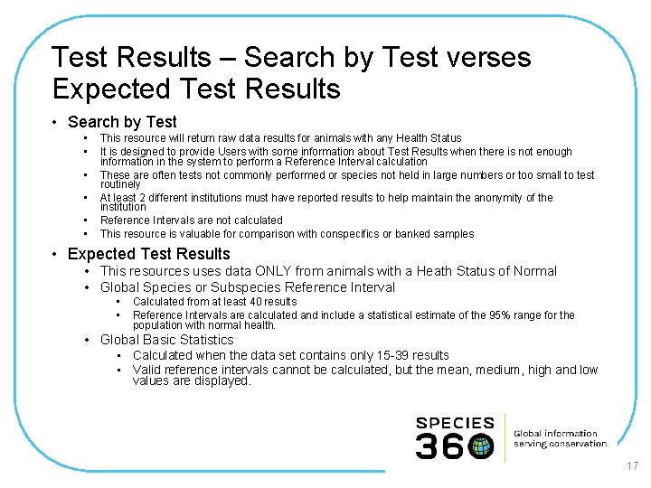 Test Results – Search by Test verses Expected Test Results • Search by Test