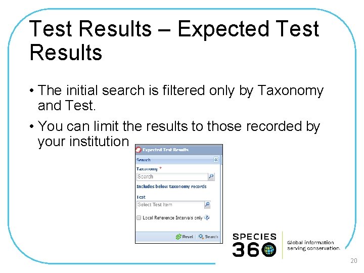 Test Results – Expected Test Results • The initial search is filtered only by