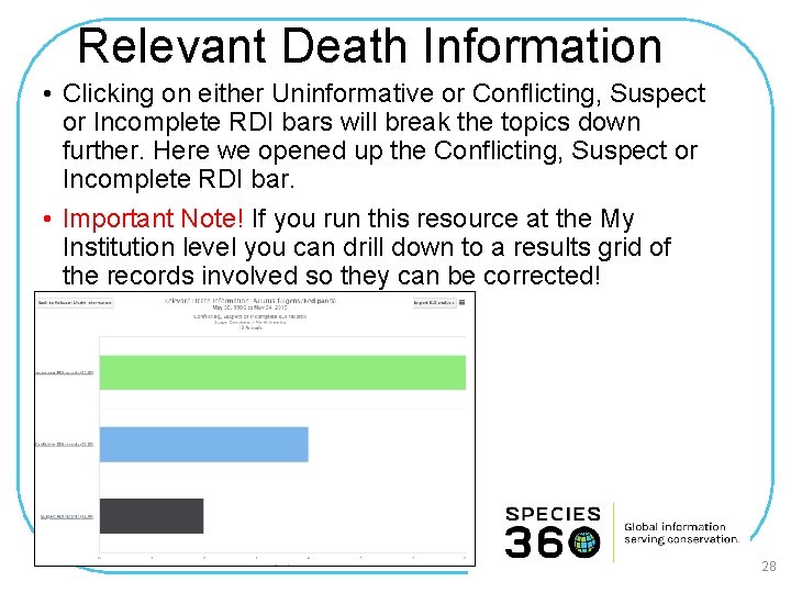 Relevant Death Information • Clicking on either Uninformative or Conflicting, Suspect or Incomplete RDI