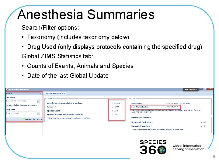 Anesthesia Summaries Search/Filter options: • Taxonomy (includes taxonomy below) • Drug Used (only displays