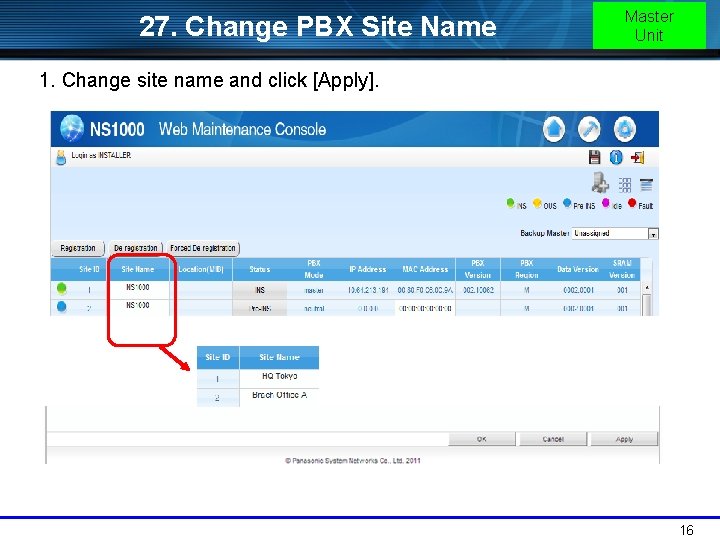 27. Change PBX Site Name Master Unit 1. Change site name and click [Apply].