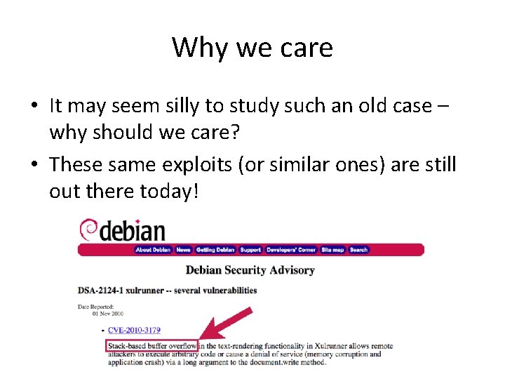 Why we care • It may seem silly to study such an old case