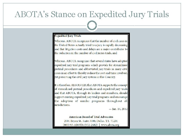 ABOTA’s Stance on Expedited Jury Trials 