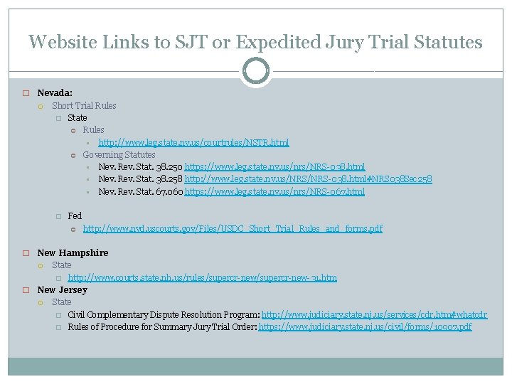 Website Links to SJT or Expedited Jury Trial Statutes � Nevada: Short Trial Rules